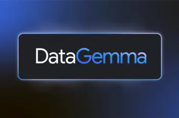Google debuteert DataGemma LLM’s die focussen op accuraatheid