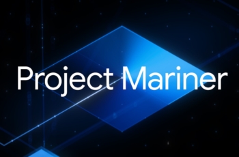 Google rolt Project Mariner uit: AI-agent die websites voor je bezoekt en taken uitvoert